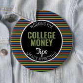 Gekleurde strepen | Tips gewaardeerd | Studiegeld Ronde Button 6,0 Cm (In situ)