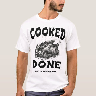 Gekookt Klaar – Donkere Humor Verbrand Meme Minima T-shirt