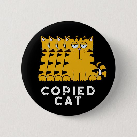 Gekopieerd kat Funny Animal Pun Dark BG Ronde Button 5,7 Cm (Voorkant)