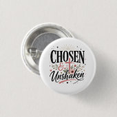 Gekozen & Onwankelbare Knop  Ronde Button 3,2 Cm (Voorkant /achterkant)