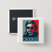 GEKROOKT Button tegen Hillary Clinton / badge (Voorkant /achterkant)