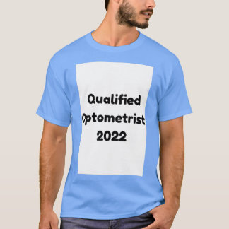 Gekwalificeerde Optometrist 2022 T-shirt