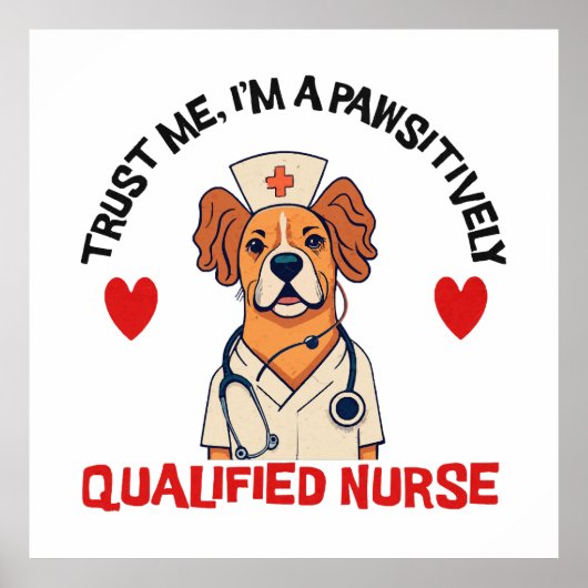 Gekwalificeerde Verpleegster Pawsitively Poster (Voorkant)