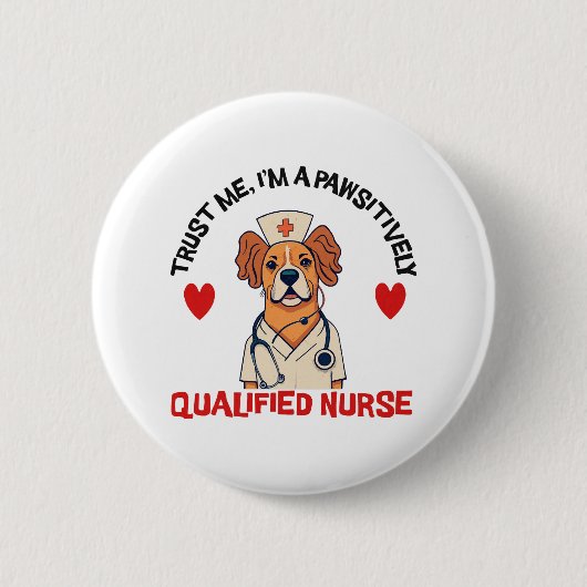 Gekwalificeerde Verpleegster Pawsitively Ronde Button 5,7 Cm (Voorkant)