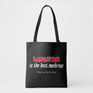 Gelach is het beste geneesmiddel Funny Quote Tote Bag