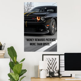 Geld Beloningen Geduld Meer Dan Snelheid - Poster