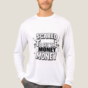 Geld drukte motivatie quote shirt