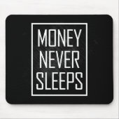 Geld hoeft nooit te slapen muismat (Voorkant)