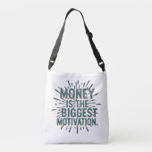 GELD IS DE GROOTSTE MOTIVATIE CROSSBODY TAS (Achterkant)