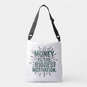GELD IS DE GROOTSTE MOTIVATIE CROSSBODY TAS (Voorkant)