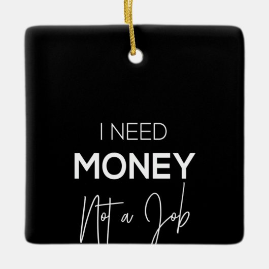 geld is geen baan keramisch ornament (Voorkant)