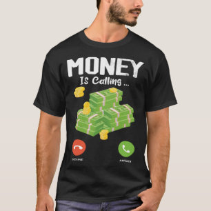 Geld is het noemen van een van geld citaten geld m t-shirt