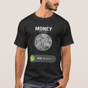 Geld is het noemen van een van geld citaten geld m t-shirt