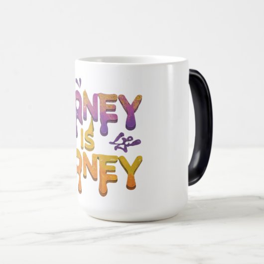 Geld is honing magische mok (Voorkant rechts)