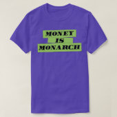 Geld is Monarch T-shirt (Design voorkant)