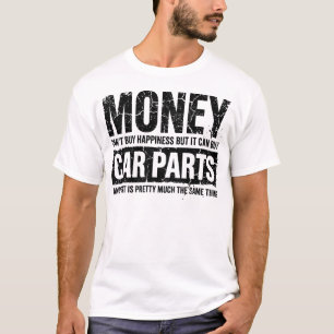 Geld Kan Auto-Onderdelen Kopen Funny Garage Automa T-shirt
