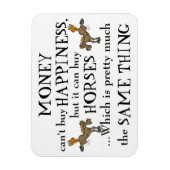 Geld kan geen geluk kopen - Horse Lover's Magnet Magneet (Verticaal)