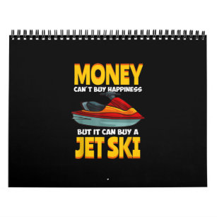 Geld kan geen geluk kopen, maar het kan een Jet Sk Kalender