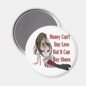 Geld kan geen geluk kopen, maar wel schoenen magneet (Voorkant / Achterkant)