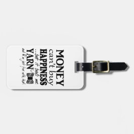 Geld kan geen gelukskunsten kopen/Yarn Travel Bagagelabel