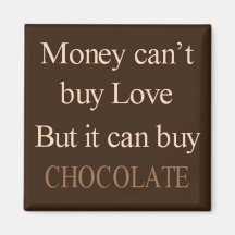 Geld kan geen liefde kopen, maar wel chocolade
