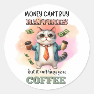 Geld Kan Geluk Niet Kopen Funny Kat Liefhebber Ges Ronde Sticker