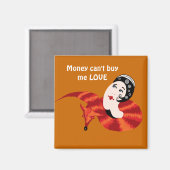 Geld kan me niet opkopen. magneet (Voorkant / Achterkant)
