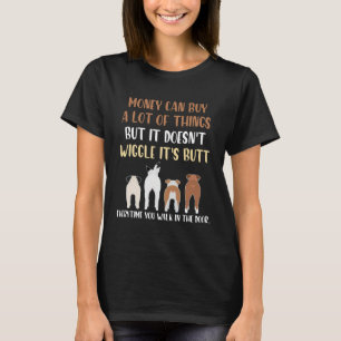 Geld kan veel dingen kopen, maar het laat je kont  t-shirt