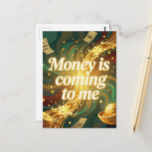 Geld komt naar me toe positieve bevestiging briefkaart