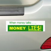 GELD LIGT UIT POLITIEKE SATIRE BUMPERSTICKER (Op auto)