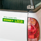 GELD LIGT UIT POLITIEKE SATIRE BUMPERSTICKER (Op Truck)