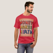 Geld maakt mirth t-shirt (Voorkant volledig)