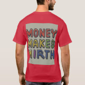 Geld maakt mirth t-shirt (Achterkant)