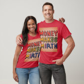 Geld maakt mirth t-shirt (Unisex)