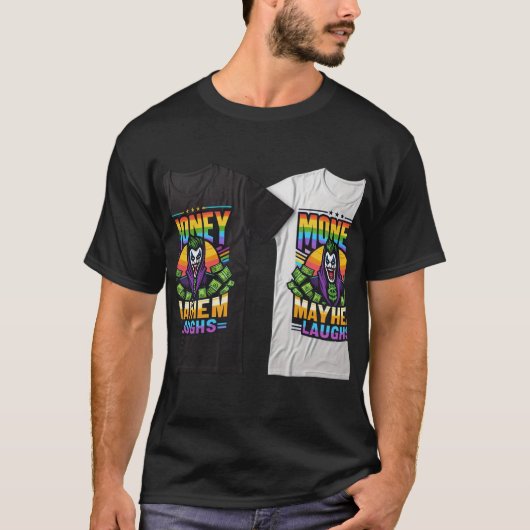 Geld Mayhem lacht T-shirt (Voorkant)