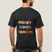 Geld Mirth Moments T-shirt (Achterkant)