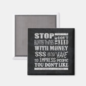 Geld Motivatie Quote Square Magnet (Voorkant / Achterkant)