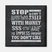 Geld Motivatie Quote Square Magnet (Voorkant)