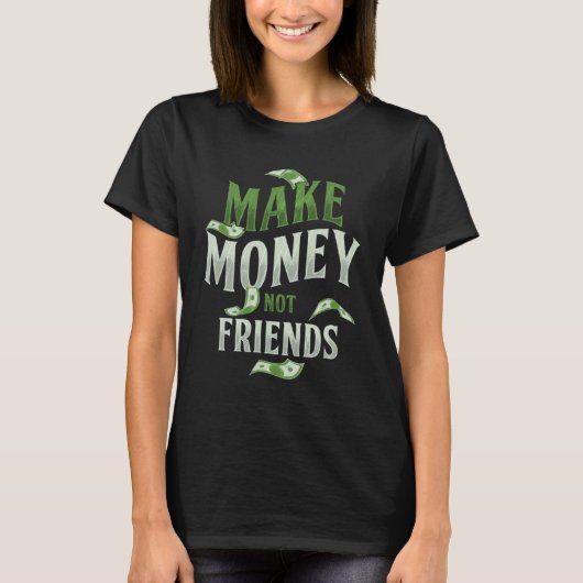 Geld niet als vriend van Millionaire Rich Cash Bus T-shirt (Voorkant)