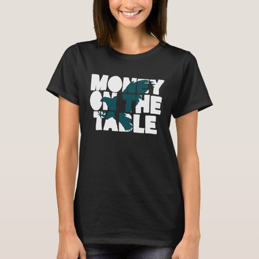 Geld op tafel t-shirt (Voorkant)
