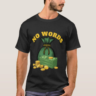 geld overval - geld icoon- geen woorden t-shirt