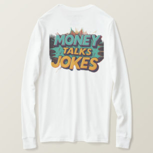 Geld praat grappen t-shirt