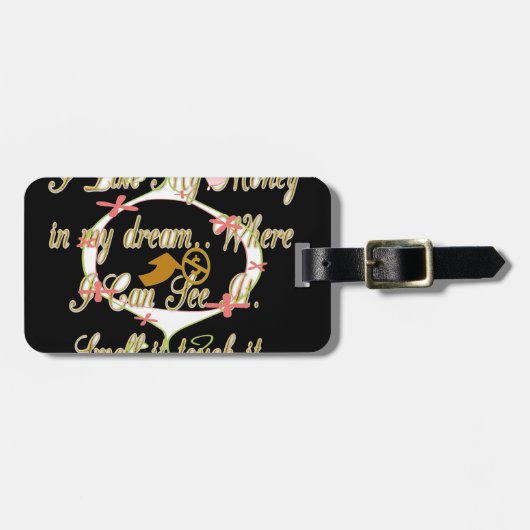 Geld praat in mijn dromen en ik hou ervan.png bagagelabel (Voorkant horizontaal)