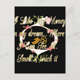 Geld praat in mijn dromen en ik hou ervan.png briefkaart