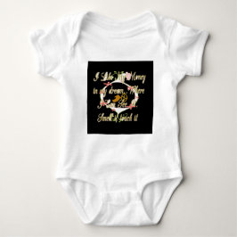 Geld praat in mijn dromen en ik hou ervan.png romper