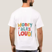 Geld praat luid t-shirt (Achterkant)