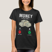 Geld roept Cash Dollar Hustling Grinding In T-shirt (Voorkant)