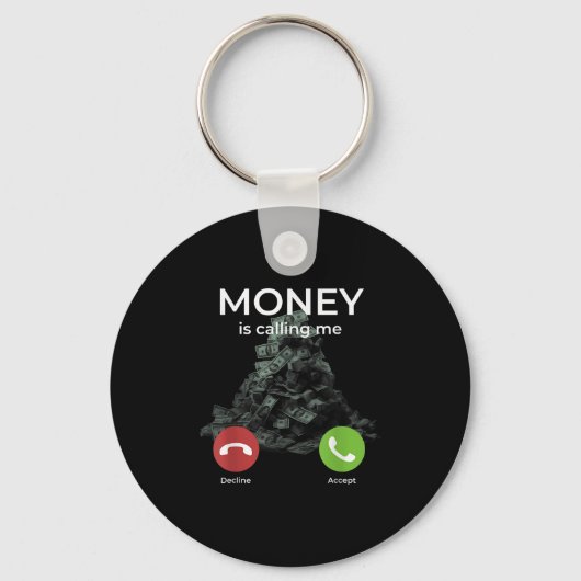 Geld roept me Inkomende oproep Cash Stack Motief Sleutelhanger (Voorkant)