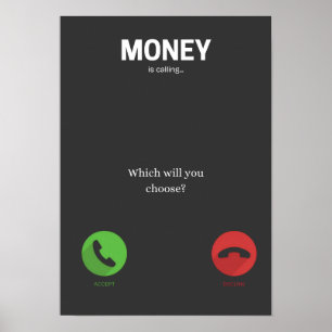 Geld roept Motivatie Poster