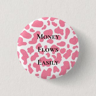 Geld stroomt gemakkelijk Geld Affirmatie Manifesta Ronde Button 3,2 Cm
